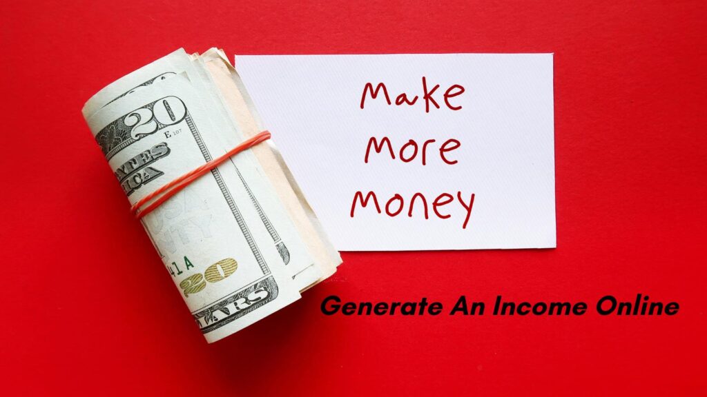 generate income for an online business