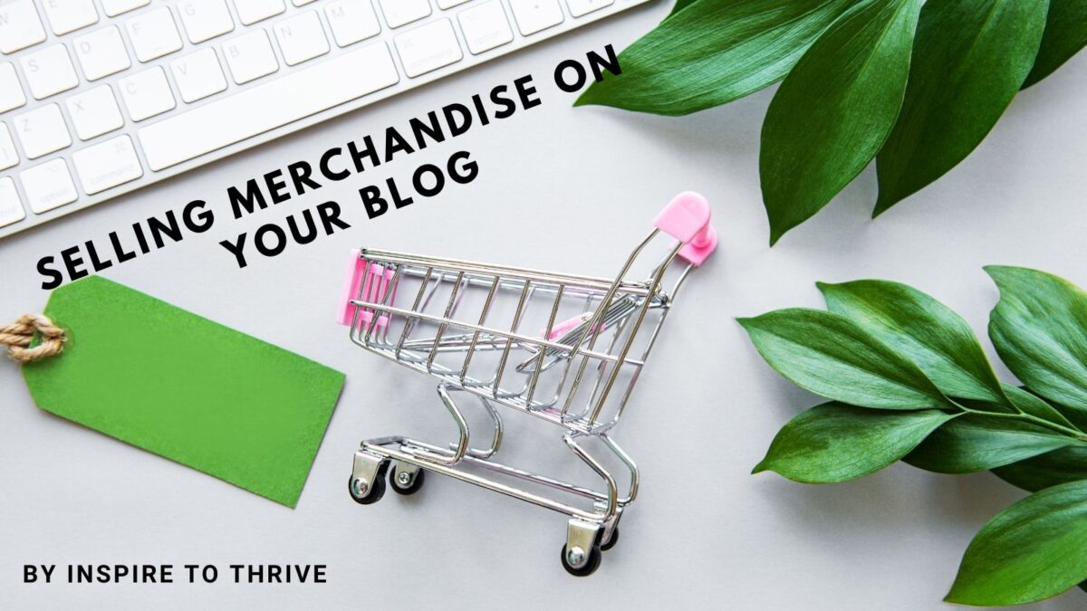 selling merch on your blog