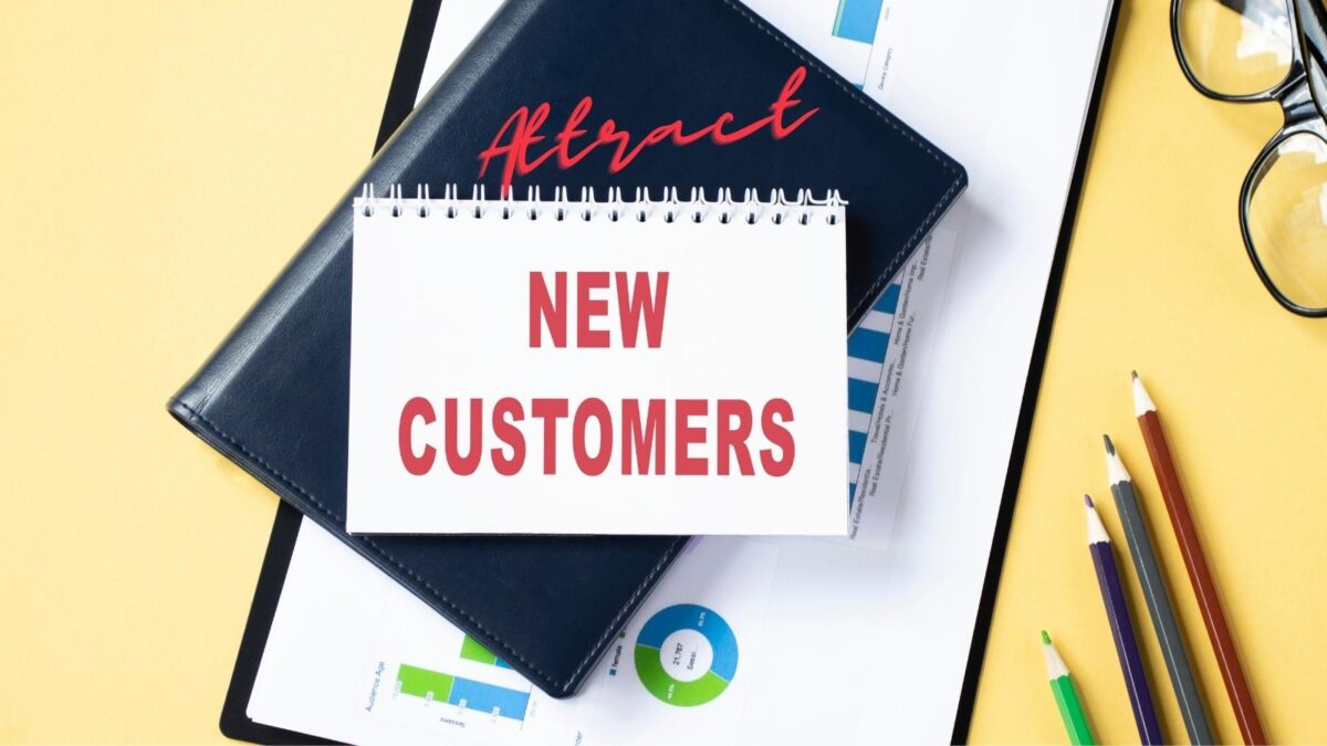 how to attract new customers