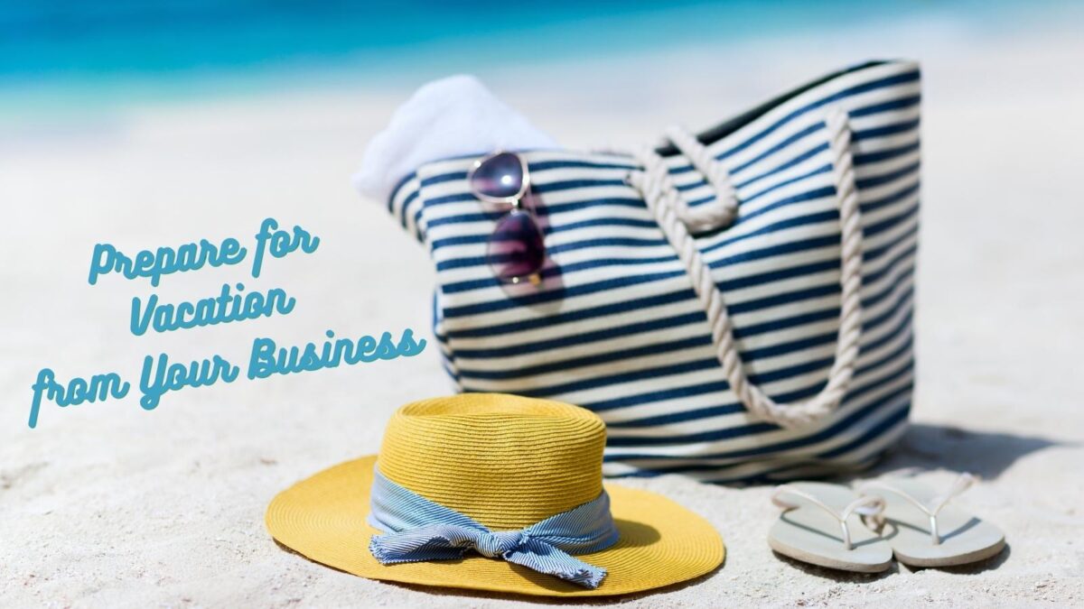 prepare your small business for vacation