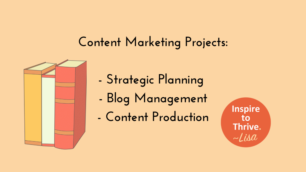 Content Marketing Projects with Inspire to Thrive Graphic