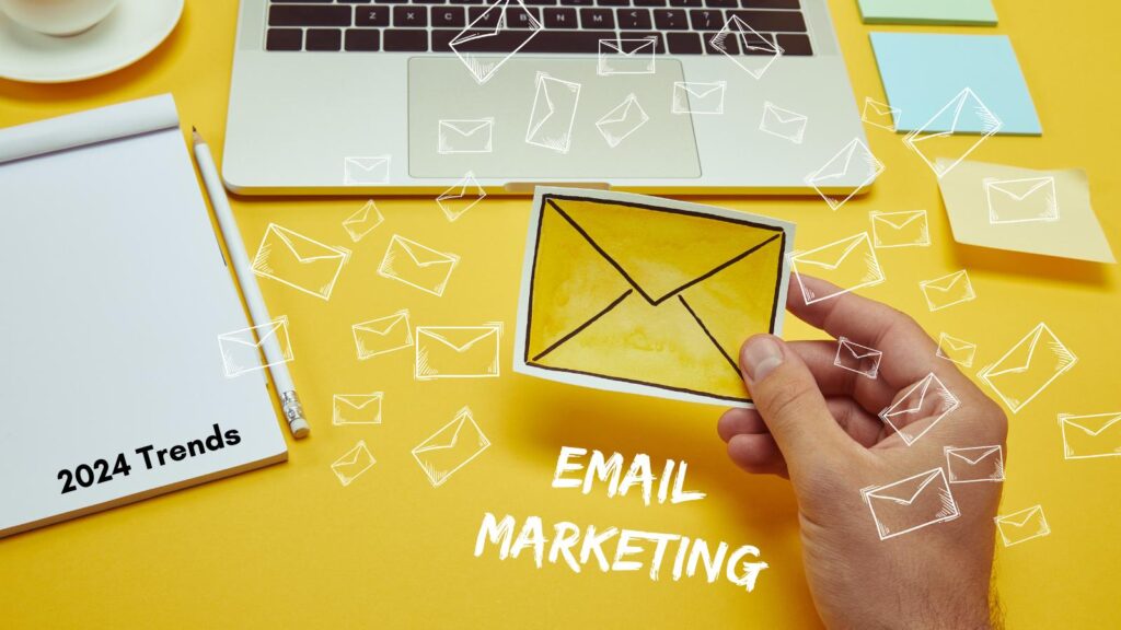 2024 email marketing trends