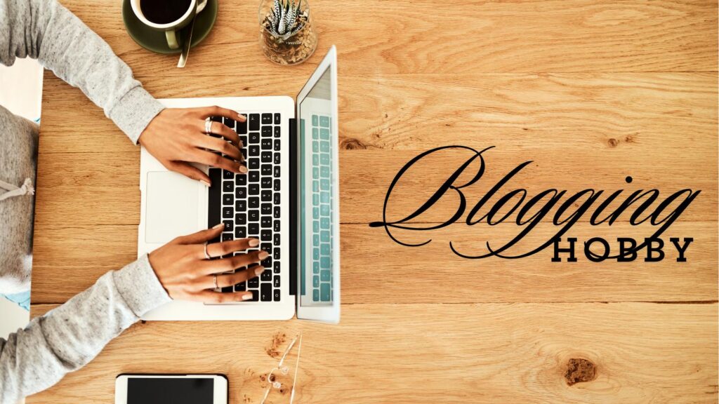 blogging hobby