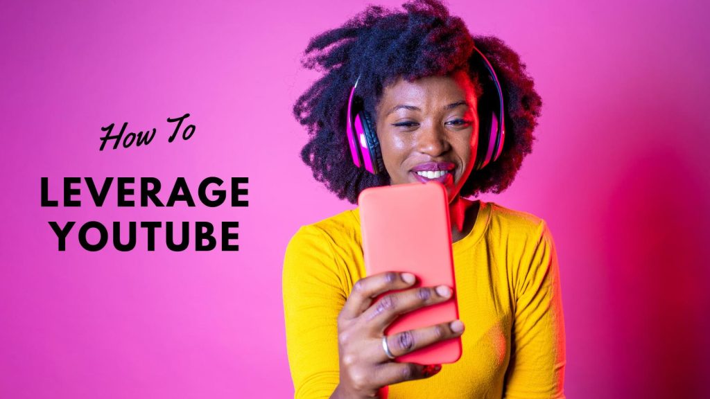 leverage YouTube