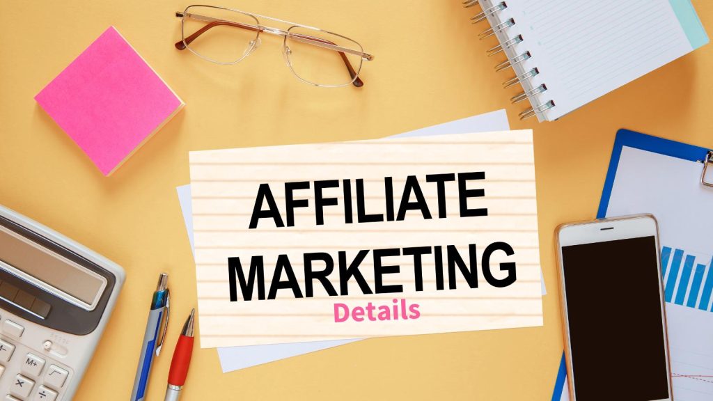 affiliate marketing details