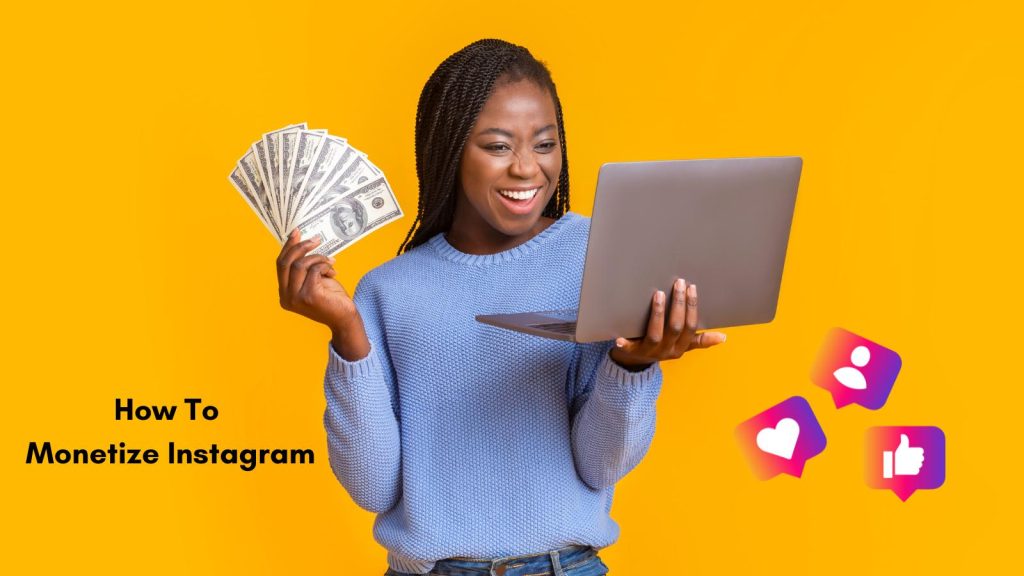 how to monetize instagram