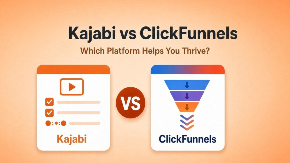 Kajabi vs Click Funnels - which is better?