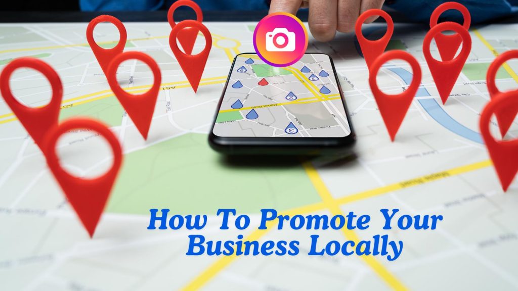 how to promote your business locally with Instagram