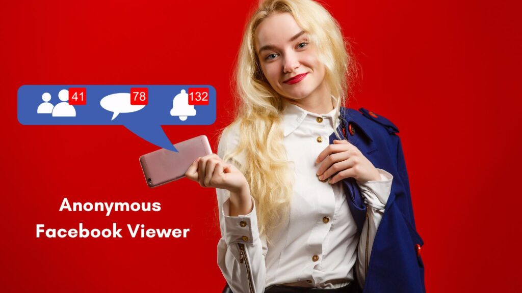 Anonymous Facebook Viewer to view private fb accounts