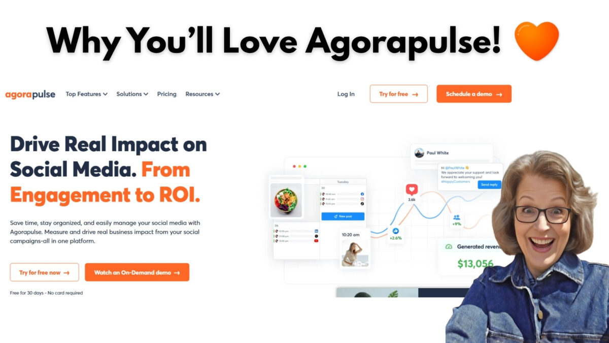 Why you will love Agorapulse for social media management.