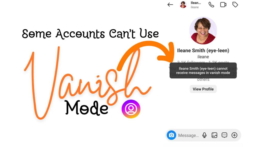 Some IG accounts can't use vanish mode