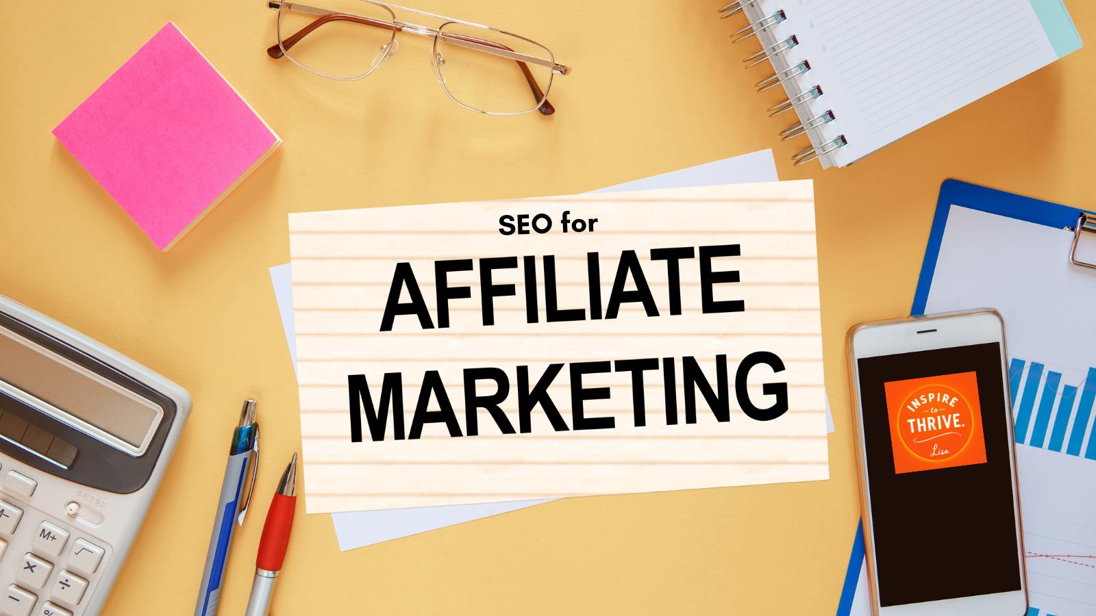 SEO for Affiliate Marketing Boost Your Revenue with Optimization