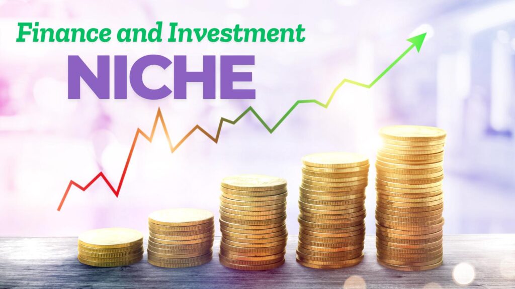 finance and investment niches