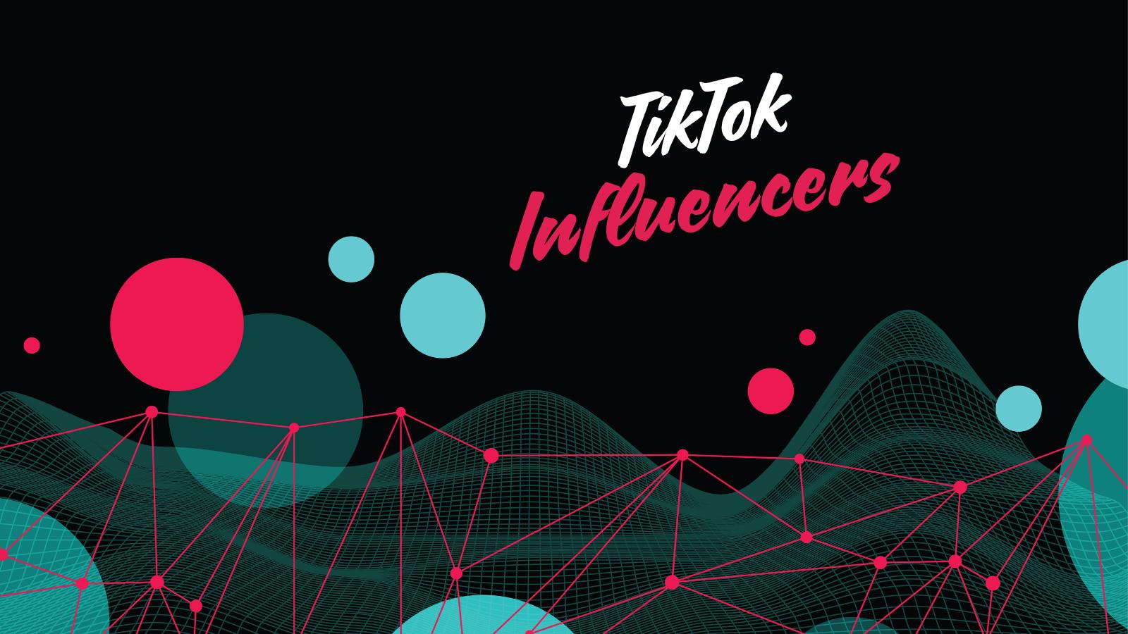 Power Of Tiktok Influencers In Marketing Today