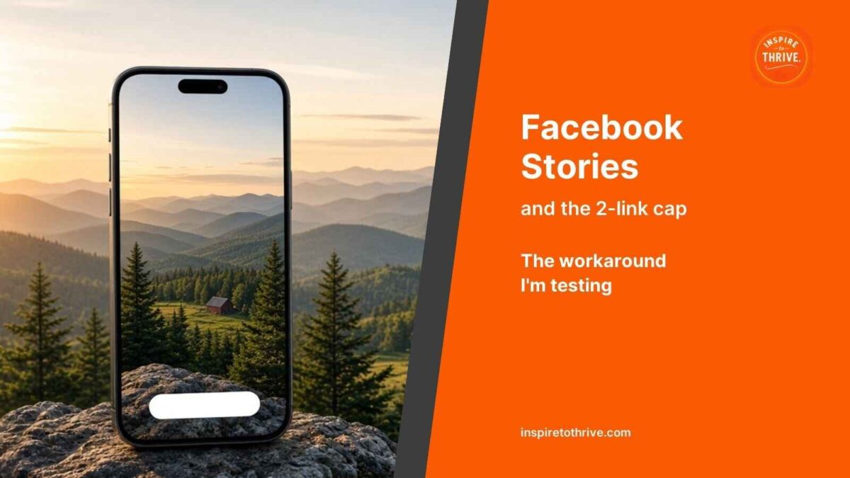 A smartphone on a mountain overlook shows a Facebook Story of Maine ridges and a link button, beside an orange panel reading Facebook Stories and the 2-link cap.