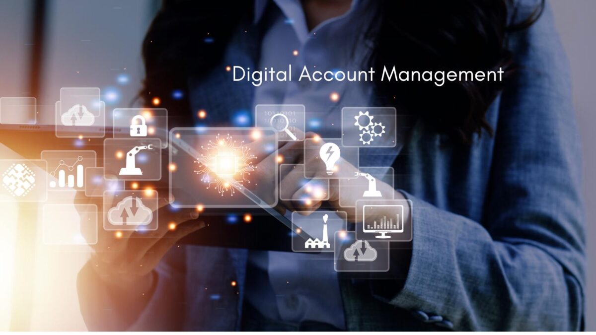 digital account management digital account management