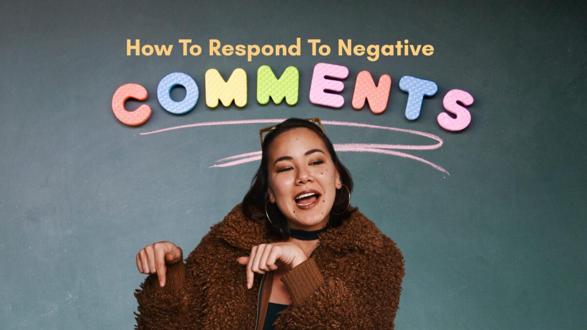 how to respond to negative comments how to respond to negative comments