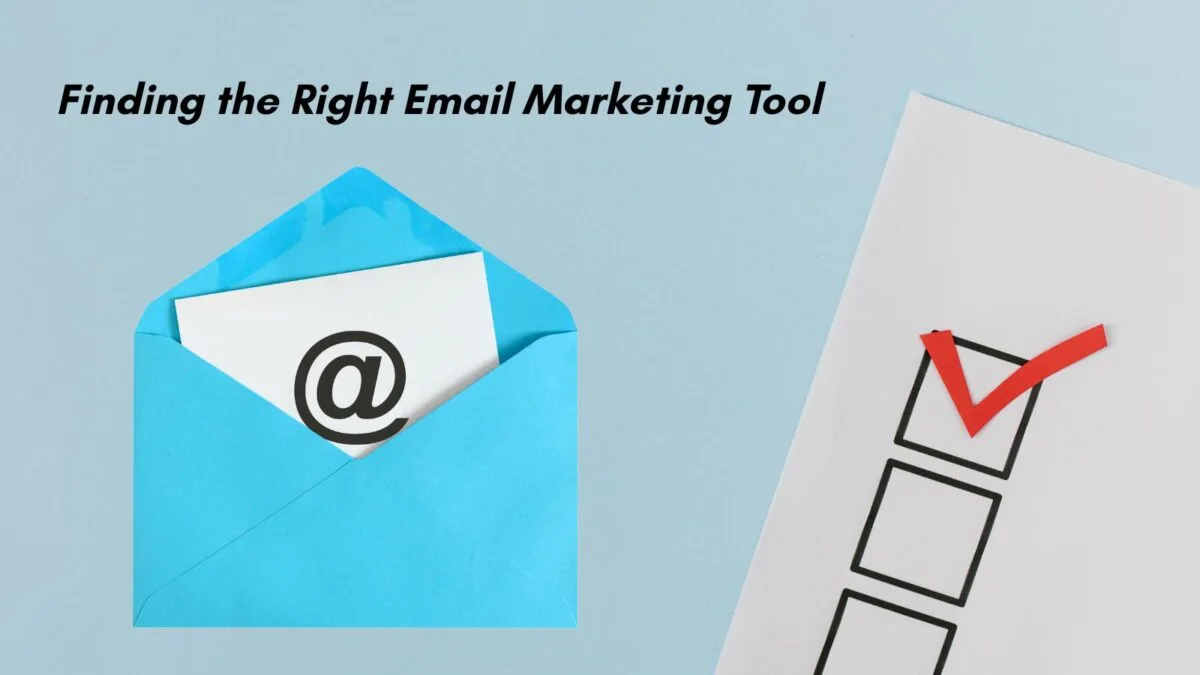 finding the right email marketing tools