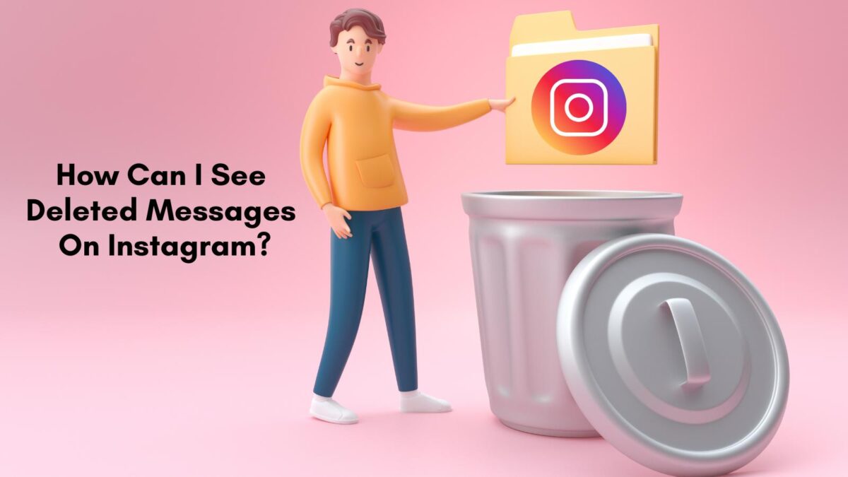 how can I see deleted messages on Instagram how can I see deleted messages on Instagram?