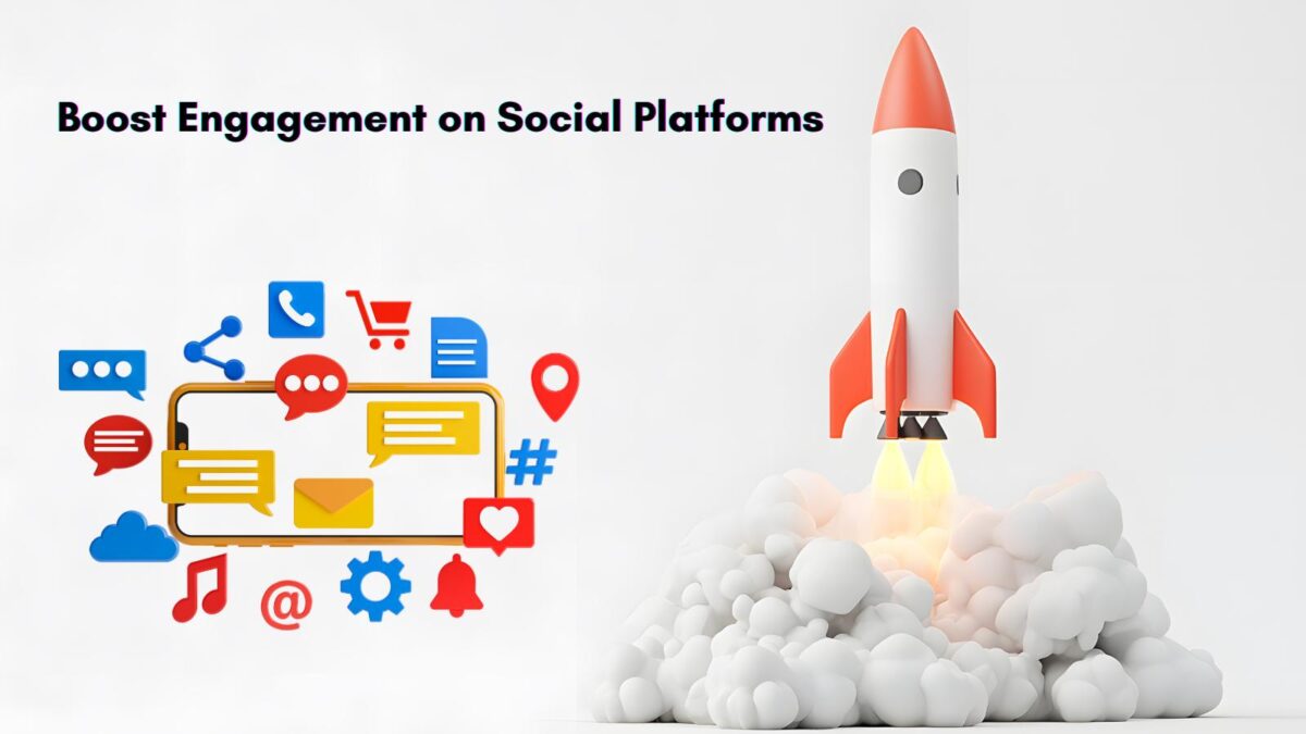 Boost Engagmement on Social Platforms boost engagement on social platforms