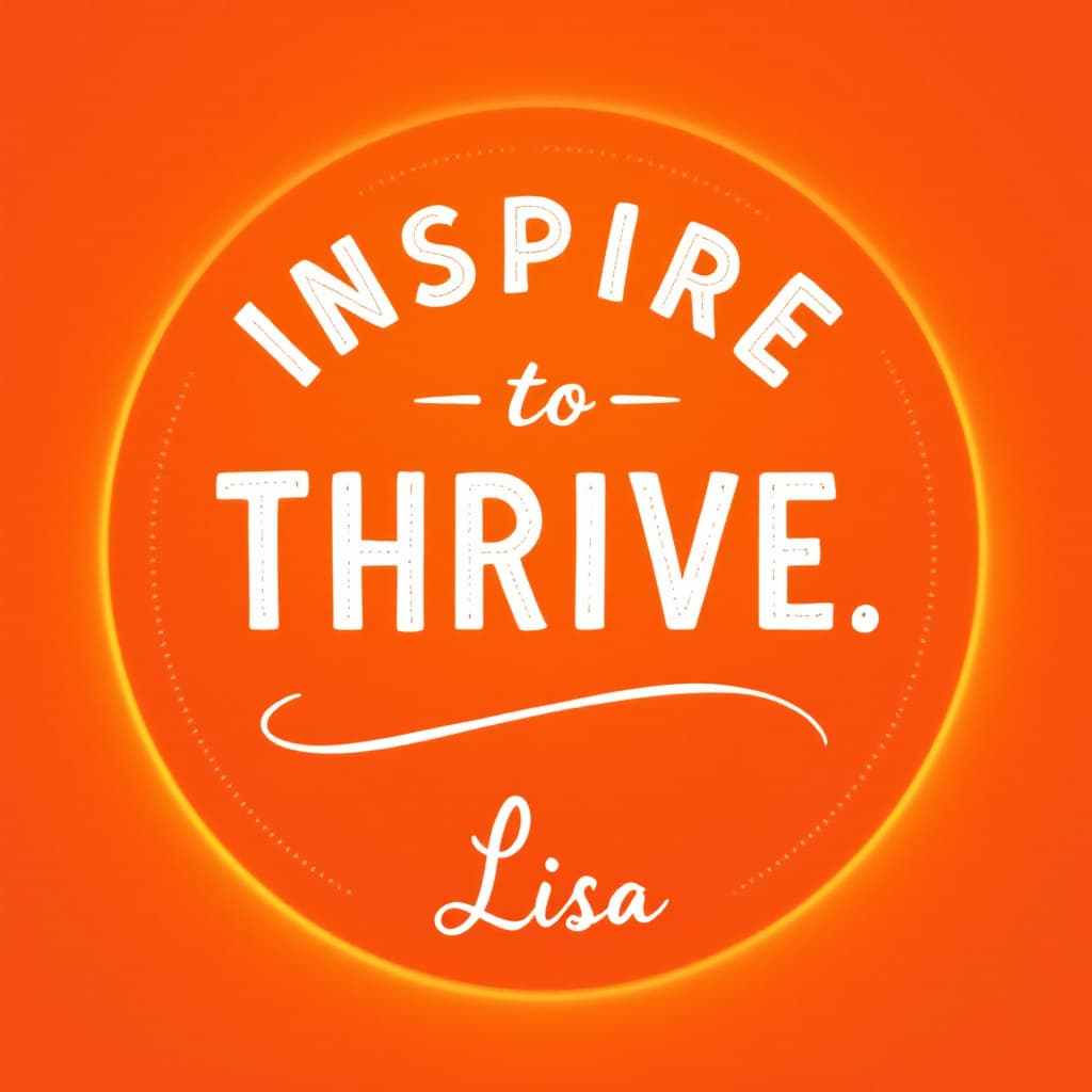 inspire-to-thrive-motivational-orange-badge-f2f265c5 The Inspire To Thrive blog
