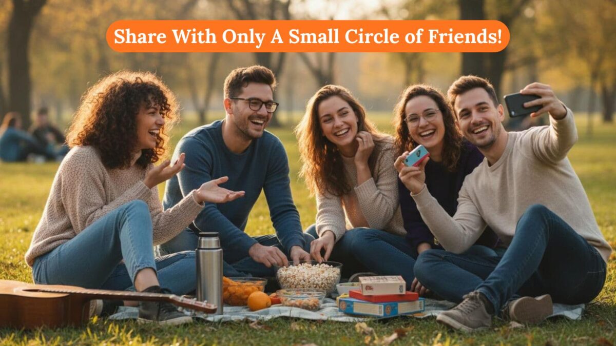 share with a small circle of friends with a private Instagram account 